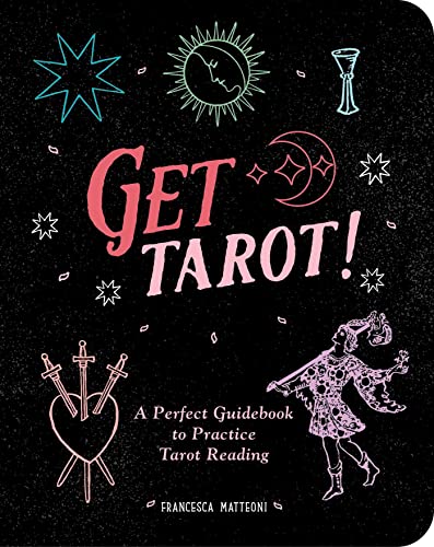 Get Tarot!: A Perfect Guidebook to Practice Tarot Reading von Andrews McMeel Publishing